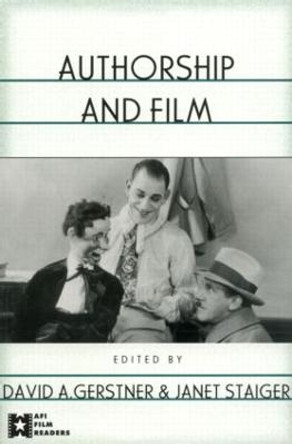 Authorship and Film David A. Gerstner 9780415939942