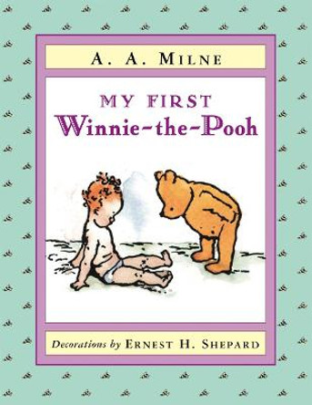 My First Winnie-the-Pooh A. A. Milne 9780525468387