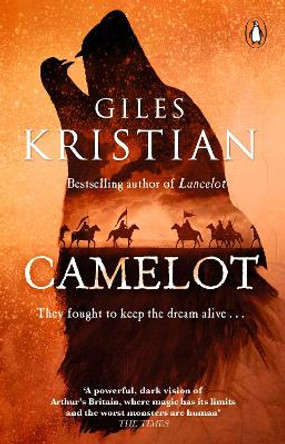 Camelot: The epic new novel from the author of Lancelot Giles Kristian 9780552174015