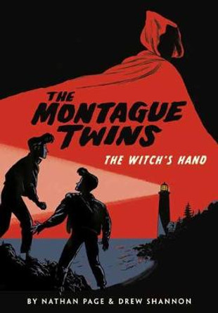 Montague Twins: The Witch's Hand: (A Graphic Novel) Nathan Page 9780525646778