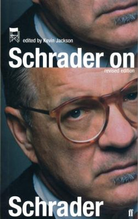 Schrader on Schrader Paul Schrader 9780571221769