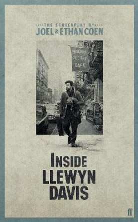 Inside Llewyn Davis Ethan Coen 9780571308217