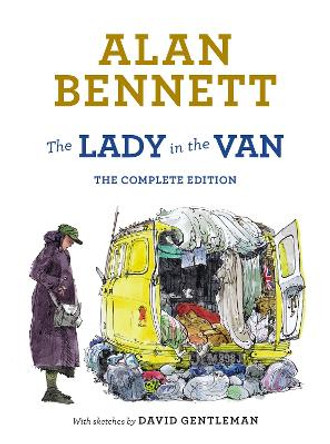 The Lady in the Van: The Complete Edition Alan Bennett 9780571326204