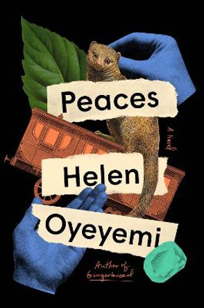 Peaces: A Novel Helen Oyeyemi 9780593192337