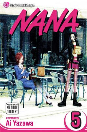 Nana, Vol. 5 Ai Yazawa 9781421510194
