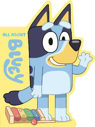 All About Bluey Penguin Young Readers Licenses 9780593226681