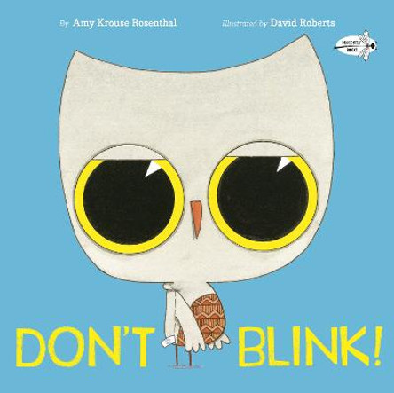 Don't Blink! by Amy Krouse Rosenthal