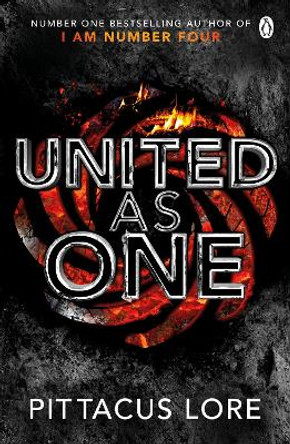 United As One: Lorien Legacies Book 7 Pittacus Lore 9780718184896