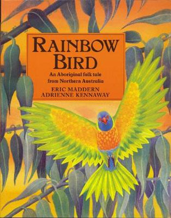 Rainbow Bird Eric Maddern 9780711208988