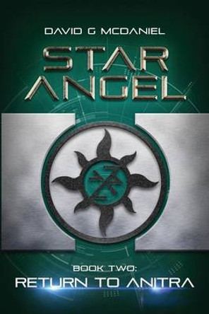Star Angel: Return to Anitra David G McDaniel 9780692553244