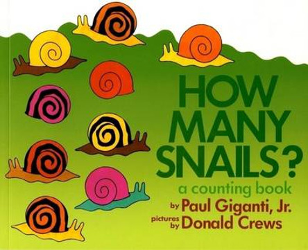 How Many Snails?: A Counting Book Paul Giganti 9780688136390