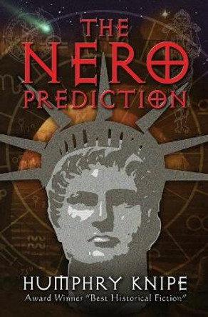 The Nero Prediction Humphry Knipe 9780692864104
