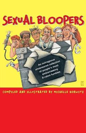 Sexual Bloopers by Michelle Horwitz