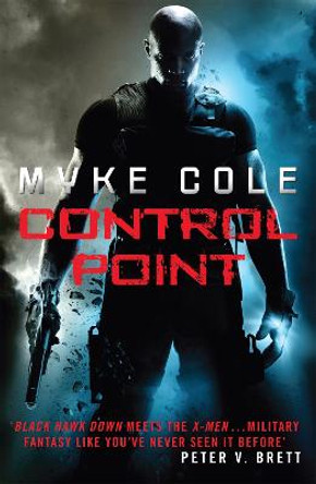 Control Point: A thrilling military fantasy to set your pulse racing Myke Cole 9780755393978