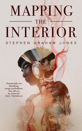 Mapping the Interior Stephen Graham Jones 9780765395108