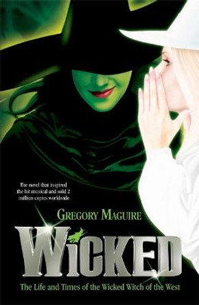 Wicked Gregory Maguire 9780755331604