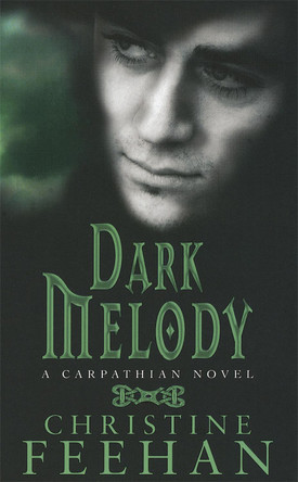 Dark Melody: Number 12 in series Christine Feehan 9780749938512