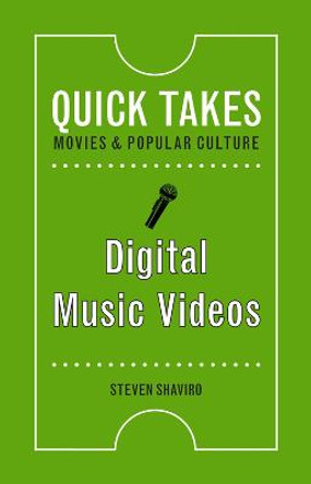 Digital Music Videos Steven Shaviro 9780813589459