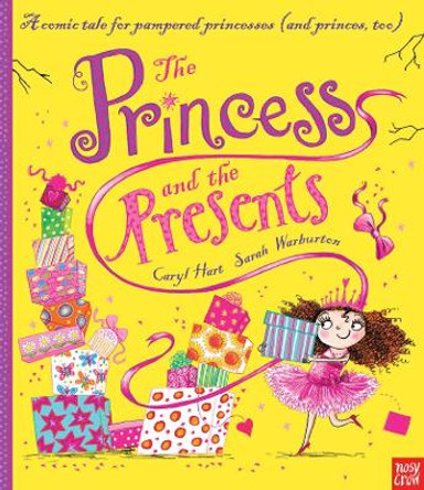 The Princess and the Presents Caryl Hart 9780857633026
