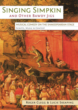 Singing Simpkin and other Bawdy Jigs by Roger Clegg