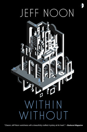 Within Without: A Nyquist Mystery Jeff Noon 9780857668981