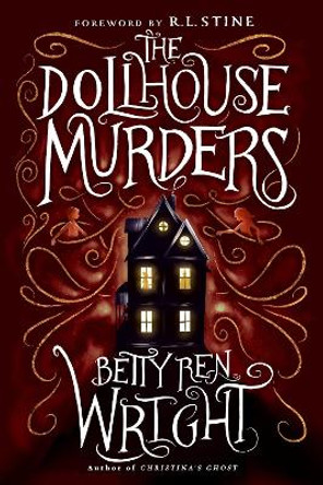 The Dollhouse Murders (35th Anniversary Edition) Betty Ren Wright 9780823439843