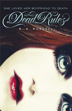 Dead Rules R.S. Russell 9780857386755