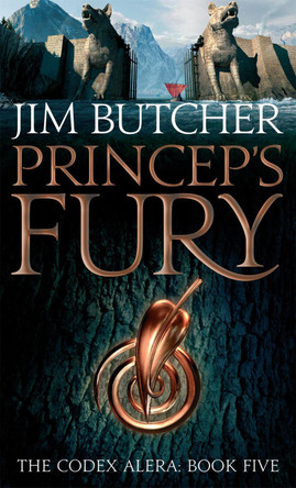 Princeps' Fury: The Codex Alera: Book Five Jim Butcher 9781841498522