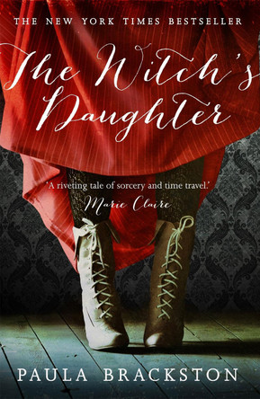 The Witch's Daughter Paula Brackston 9781472103680