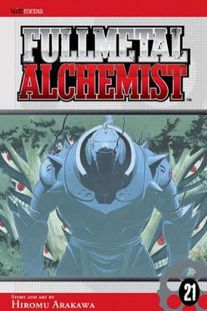 Fullmetal Alchemist, Vol. 21 Hiromu Arakawa 9781421532325