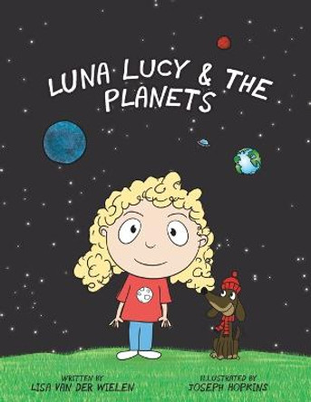 Luna Lucy and the Planets Lisa Van Der Wielen 9780987639752