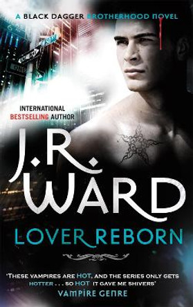 Lover Reborn: Number 10 in series J. R. Ward 9780749955755