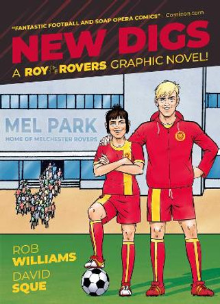 Roy of the Rovers: New Digs Keith Richardson 9781781089361