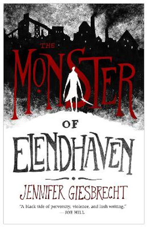 The Monster of Elendhaven Jennifer Giesbrecht 9781250225689