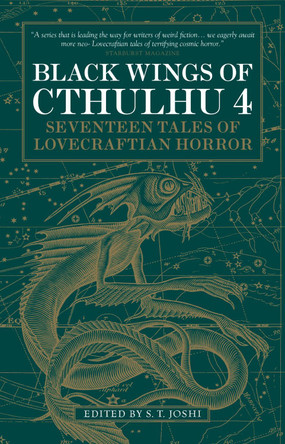 Black Wings of Cthulhu (Volume Four) by S.T. Joshi