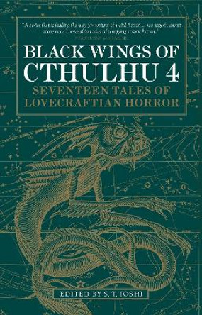 Black Wings of Cthulhu (Volume Four): Tales of Lovecraftian Horror S.T. Joshi 9781783295739