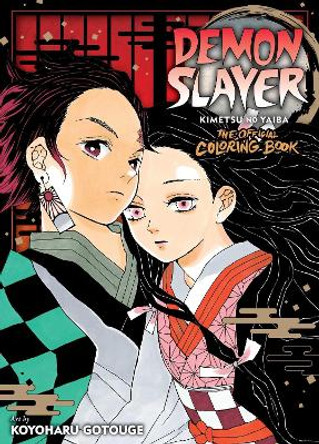 Demon Slayer: Kimetsu no Yaiba: The Official Coloring Book Koyoharu Gotouge 9781974729111