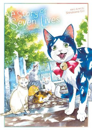 A Story of Seven Lives: The Complete Manga Collection Shirakawa Gin 9781638588269
