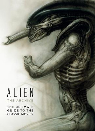 Alien: The Archive-The Ultimate Guide to the Classic Movies Titan Books 9781783291045