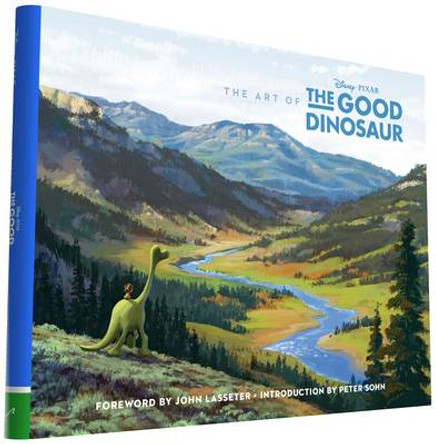 The Art of The Good Dinosaur John Lasseter 9781452122205