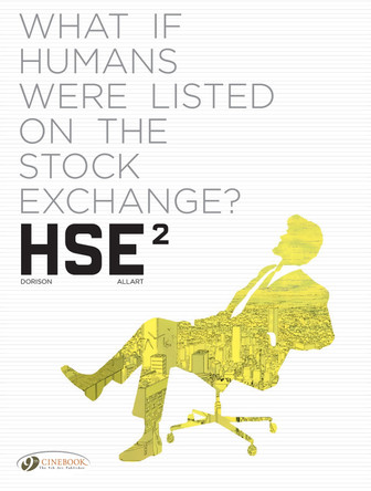 Hse - Human Stock Exchange Vol. 2 by Xavier Dorison