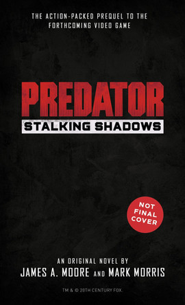 Predator: Stalking Shadows James a Moore 9781789094411