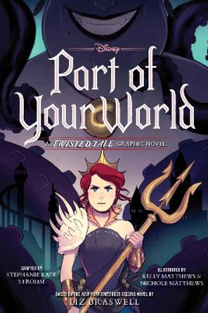 Part of Your World: A Twisted Tale Graphic Novel Stephanie Kate Strohm 9781368068185