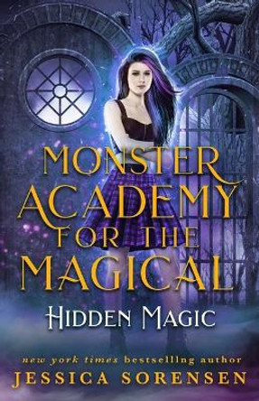 Monster Academy for the Magical 2 by Jessica Sorensen