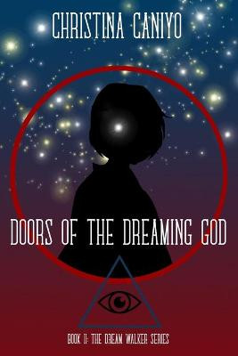 Doors of the Dreaming God by Courtney Smith
