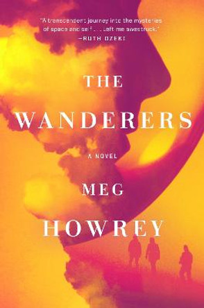 The Wanderers Meg Howrey 9780399574641