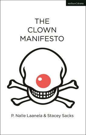 The Clown Manifesto by P. Nalle Laanela (Author)