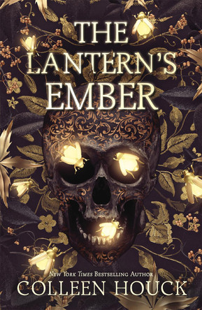 The Lantern's Ember Colleen Houck 9781473693586