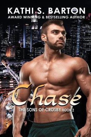 Chase: The Sons of Crosby: Erotica Vampire Romance Kathi S Barton 9781629898506