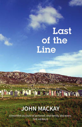 Last of the Line John MacKay 9781910021910